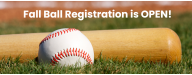 Fall Ball 2025 Registration is OPEN!